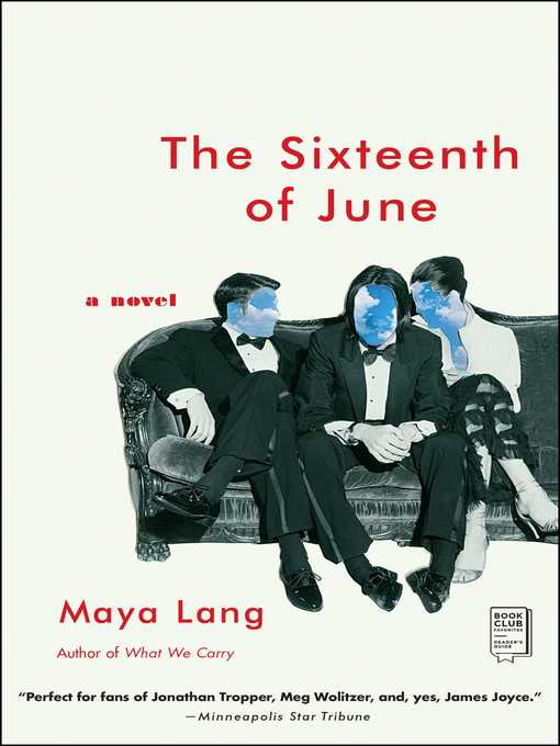 Title details for The Sixteenth of June by Maya Lang - Wait list